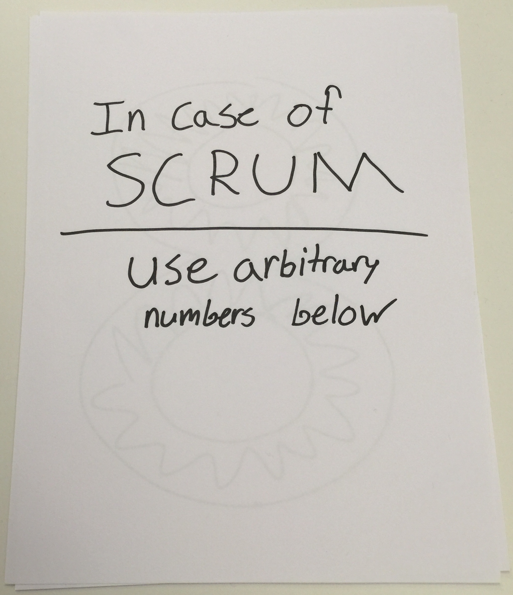 In case of scrum use arbitrary numbers below