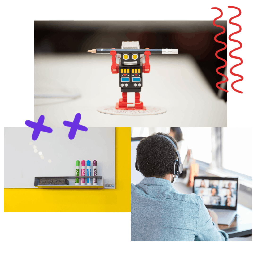 Collage of 3 images: a toy robot holding a pencil, a whiteboard with colorful markers, and a person with headphones looking at a video conference on a laptop.