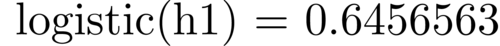 Result of applying the logistic function to the h1 result