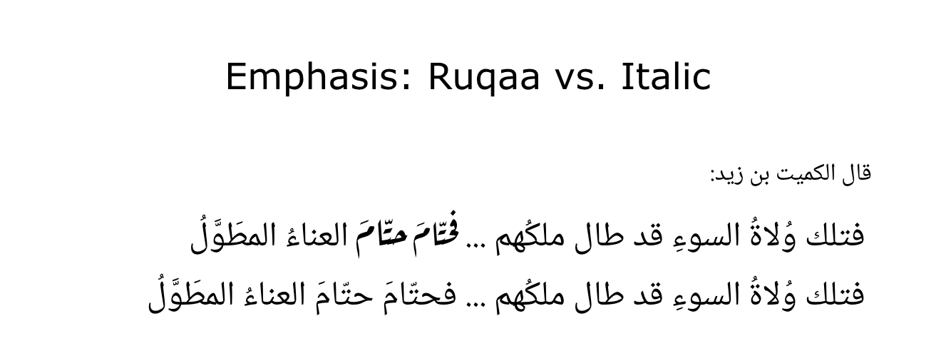 Emphasis in Arabic using a different font vs.
italics